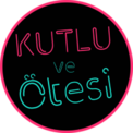 kutlu ve ötesi