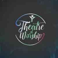 Theatre of Worship