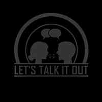Let's Talk It Out